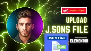 Elementor Tutorial  How to upload json file in elementor