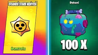 FLAŞ HABER 🎉 HERKESE ÜCRETSİZ EFSANEVİ STARR HEDİYESİ | 100 ÖLÜ KUTU AÇILIMI - Brawl Stars