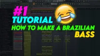 Tutorial | How to make a Brazilian Bass #1 | FL STUDIO