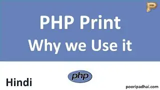 PHP Print Statement | Why we use it - Hindi