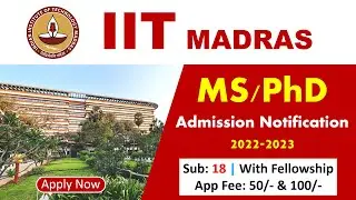 PhD Admission 2022 in IIT Madras | IIT Madras PhD Admission Notice 2022 | IIT Madras Admission 2022