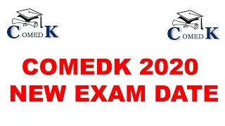 COMEDK EXAM NEW DATE | Admit card released by COMEDK | Download Admit card Now