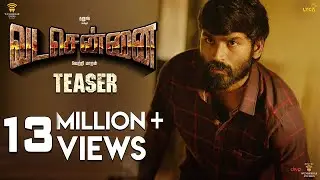 VADACHENNAI - Official Teaser (Tamil) | Dhanush | Vetri Maaran | Santhosh Narayanan