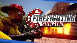 Полезная но Опасная работа - Firefighting Simulator - The Squad