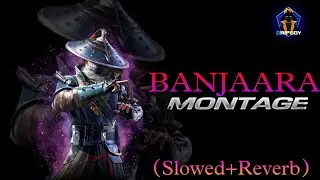 BANJAARA MONTAGE (Slowed+Reverb) 