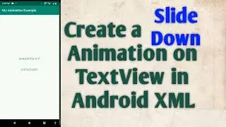 Create a SlideDown Animation on TextView in Android XML