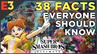 SSB Ultimate: 38 Things EVERY SMASH FAN Should Know! | Polygon @ E3 2018