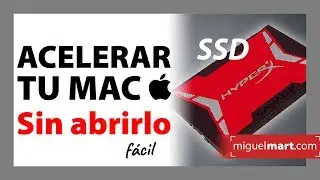 ACELERAR MAC sin tener que abrirlo SSD Externo  Español 2018