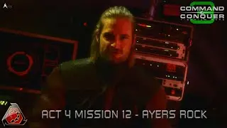 Command and Conquer 3 Tiberium Wars Nod Mission 12 - Ayers Rock