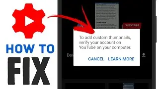 HOW TO FIX CUSTOM THUMBNAIL PROBLEM ON YOUTUBE STUDIO 2021 how to enable custom thumbnail in youtube