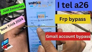 I tel a26 frp bypass / i tel a26 gmail account bypass / I tel frp bypass/সহজে I tel frp bypass করুন