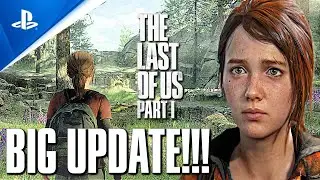 The Last of Us: Part 1 Remake PC BIG UPDATE FROM NAUGHTY DOG (TLOU PC)