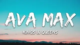 Ava Max - Kings & Queens (Lyrics)