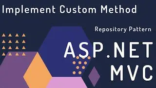 Implement Custom method in Asp.Net MVC using Entity Framework with Repository Pattern