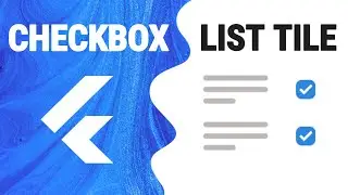 Flutter CheckboxListTile Widget