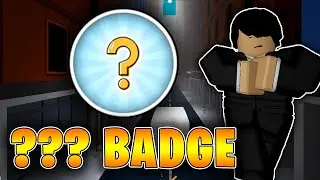 How To Get The SECRET ??? Badges In ROBBERY! (Roblox)