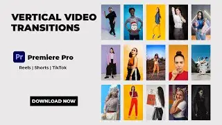 Vertical Video Transition Pack - Adobe Premiere Pro