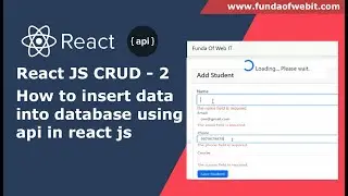 React JS CRUD - How to insert data into database using api in react js api | Loader on form submit