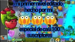 #Teambonipvz2 Especial de casi 100 suscriptores/ pvz2/Mi primer nivel creado por mi