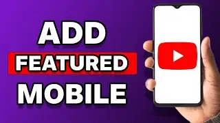 How To Add Featured Channels On Youtube 2023 Mobile