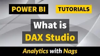 What is DAX Studio in Power BI | Power BI Tutorial (55)