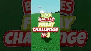 😎The Scythe🗡 Save!😎- Friday Slap Battles Challenge #3!