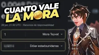 ¿CUANTO vale la MORA de GENSHIN IMPACT? 💸💸💸
