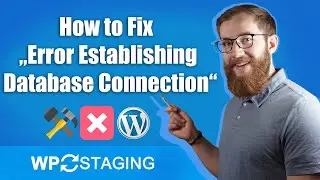 How to Fix Error Establishing Database Connection in WordPress