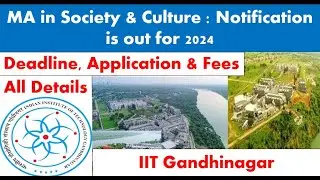 MA in Society & Culture at IIT Gandhinagar MA notification out  || Join Mentorship quickly #SURAJIT