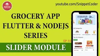 Grocery App - Flutter & NodeJS - Slider Module - EP10