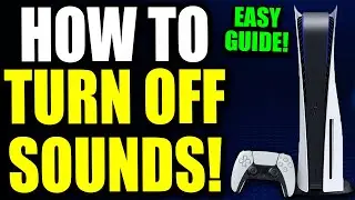 How To TURN Off Background Music & Sound Effects On PS5! (For Beginners!)