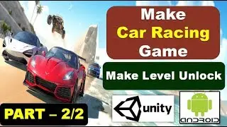 Make Level Unlock Scene - Unity 3D - Part 2/2