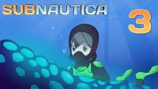 Subnautica - Room With A View! - Ep 3