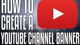 How To Create A YouTube Channel Banner 2016 || ItsMeBrandon [No Photoshop]