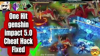 One Hit Fixed How to hack Genshin Impact Cheat 5.0 Natlan Update Traveler|Amber One Hit Hack Fixed
