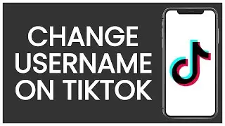 How to Change Your Username on TikTok | TikTok Guide