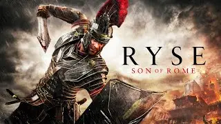 Ryse:Son of Rome-Полное прохождение на русском(Без комментариев)
