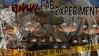 The Runaway Lab Experiment🔪|•|Gacha Life|•|GLMM|•|LeRose♡