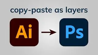 (NEW!) Copy Illustrator Layers Into Photoshop 2022