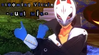 Blooming Villain (Persona 5: Dancing Star Night) -Dual Mix II-