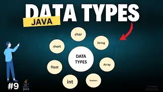 Java Data Types with Code Example | Chapter-9 | Java Tutorial For Beginners