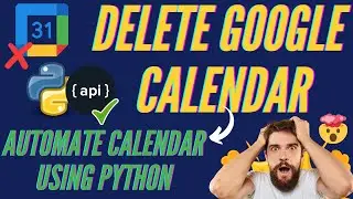 Python Tutorial: Generate Google Calendar API Key & Create Events