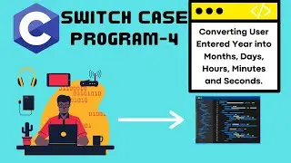 //C Program To Print User Entered Year to Month,Day,Hour,Min and Sec//