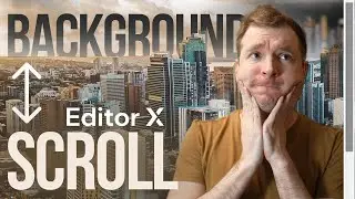 Background Scroll in Editor X Tutorial