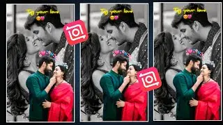 Cute Couples Video Editing In ಕನ್ನಡ ✨✅ | Trending Reels Edit In Kannada | Inshot Video Editing