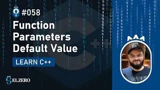[Arabic] Fundamentals Of Programming With C++ #058 - Function Parameter Default Value