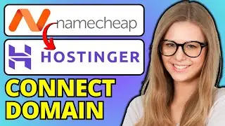 How To Connect Namecheap Domain To Hostinger Hosting