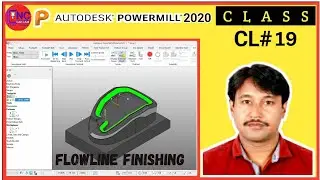 #19 HOW TO CREATE FLOWLINE FINISHING IN POWERMILL  | POWERMILL 2020 |