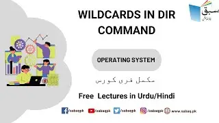 Wildcards In Dir Command, Computer Science Lecture | Sabaq.pk