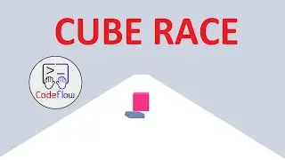 Game Development Using Unity3d : Lecture 20 - Cube Race 3D !! by Code Flow 